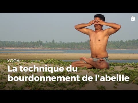 Apprendre la technique du bourdonnement de l'abeille | Apprendre le Yoga