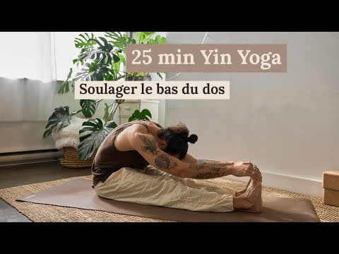 25 min Yin Yoga | Soulager le bas du dos