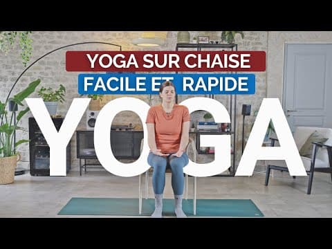 Yoga sur Chaise Débutant | Bien-être Facile et Rapide
