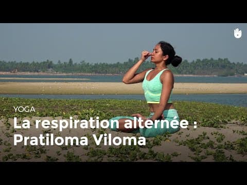 Apprendre la technique de la respiration alternée inversée - Pratiloma Viloma | Apprendre le Yoga