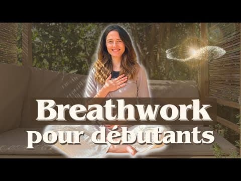 Breathwork Débutant | Respiration guidée idéale pour commencer