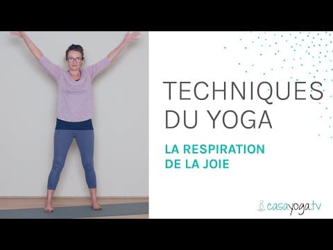 La respiration de la Joie | Techniques du Yoga