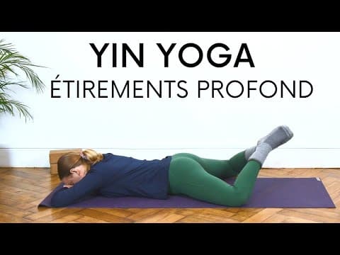 Yin Yoga Étirements Profonds | 1 Heure de Yin Yoga Intense