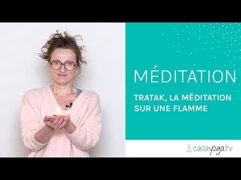 Tratak, la méditation sur une flamme